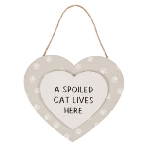 A Spoiled Cat Lives Here Hanging Heart Sign